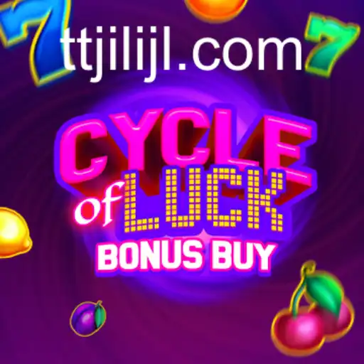 Exploring the Thrills of CycleofLuckBonusBuy: A TTJILI Sensation
