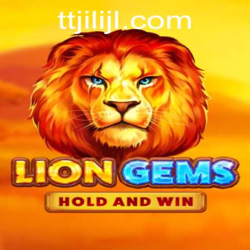 Unraveling the Adventure of LionGems in the World of TTJILI