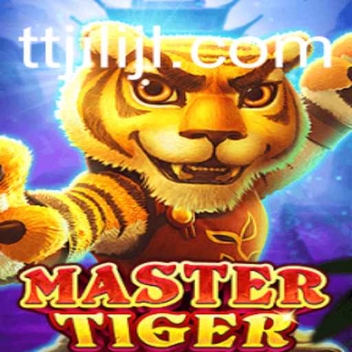 MasterTiger: Exploring the Thrilling World of TTJILI