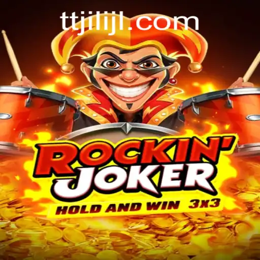 RockinJoker: Dive into the Thrilling World of TTJILI